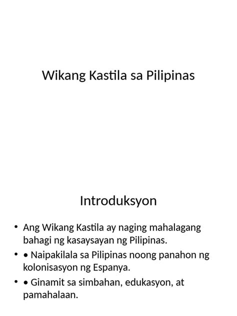 Wikang Kastila sa Pilipinas .